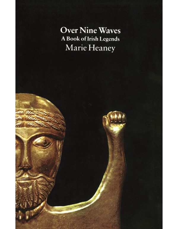 Over Nine Waves: A Book of Irish Legends