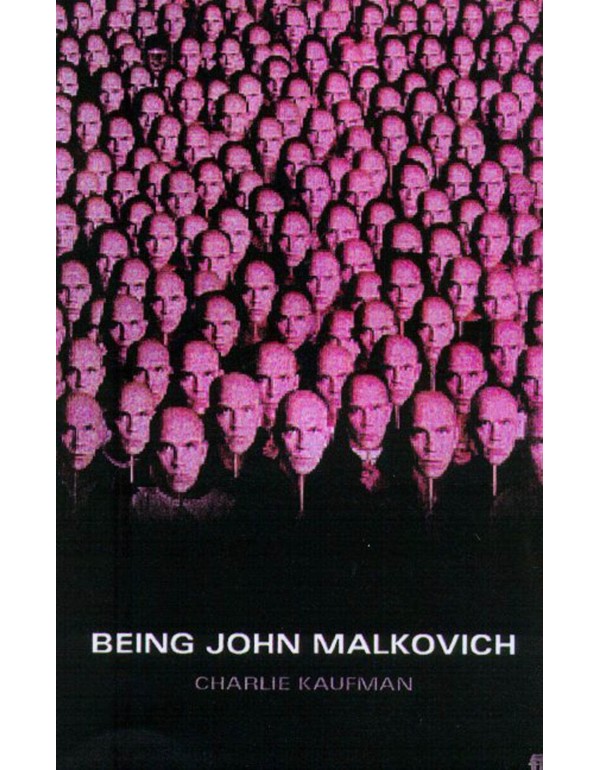 Being John Malkovich: A Screenplay (Faber and Fabe...