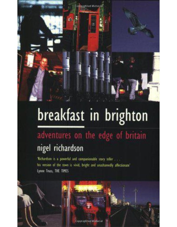 Breakfast in Brighton: Adventures on the Edge of B...