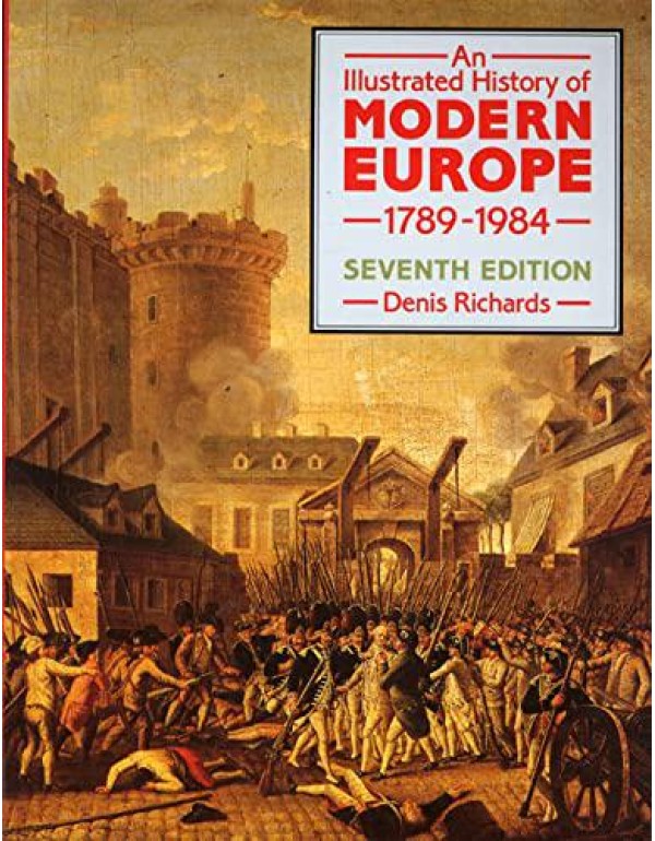 An Illustrated History of Modern Europe, 1789-1984