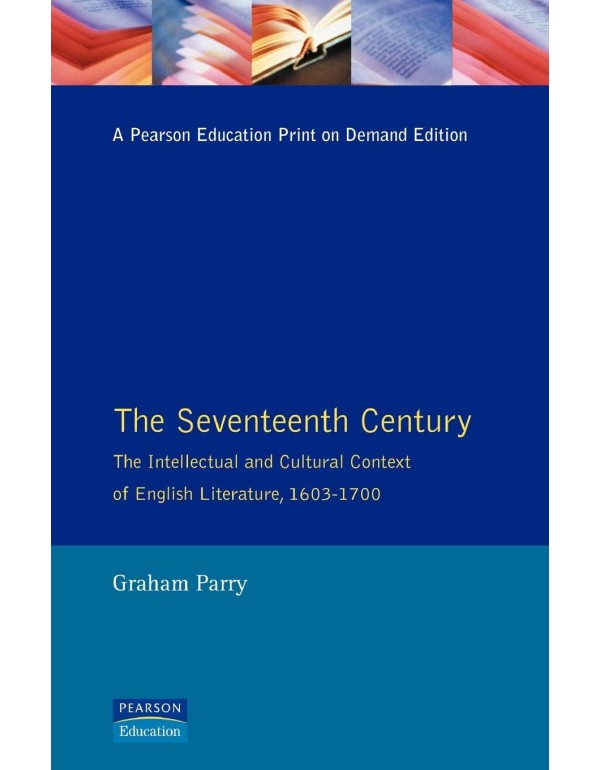 The Seventeenth Century (Longman Literature In Eng...