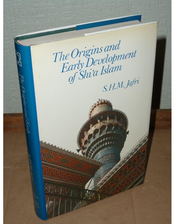 Origins and Early Development in Shi'a Islam (Arab...