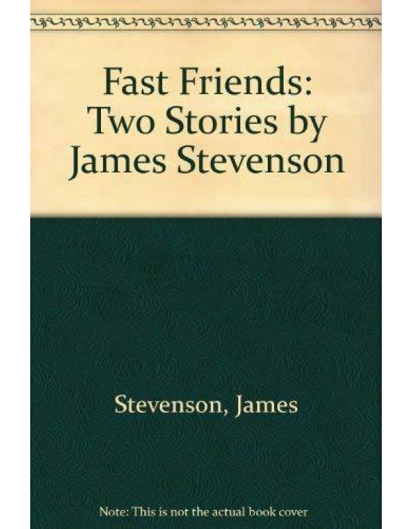 Fast Friends: Two Stories