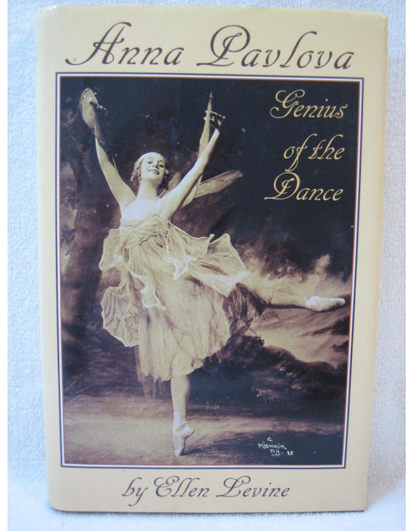 Anna Pavlova: Genius of the Dance