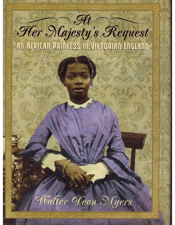 At Her Majesty's Request: An African Princess in V...