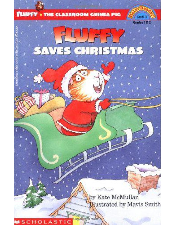 Fluffy Saves Christmas (level 3) (Scholastic Reade...