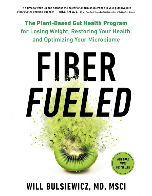 Fiber Fueled: The Plant-Based Gut Health Program f...