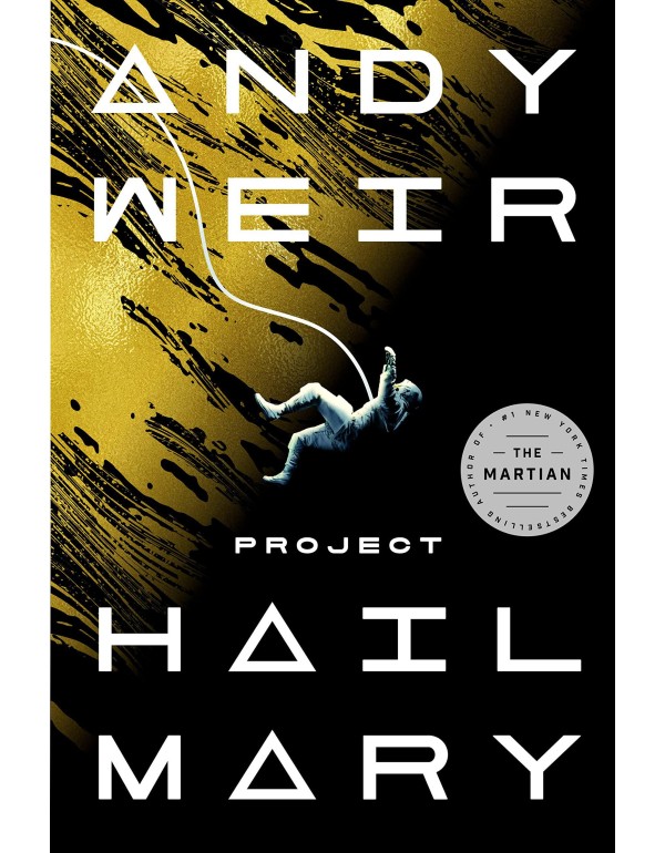 Project Hail Mary: A Novel