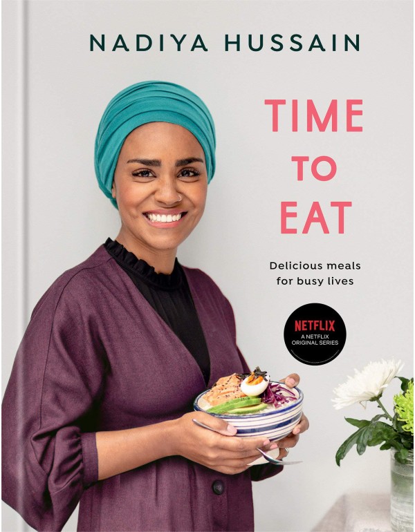 Time to Eat: Delicious Meals for Busy Lives: A Coo...