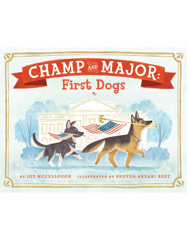 Champ and Major: First Dogs