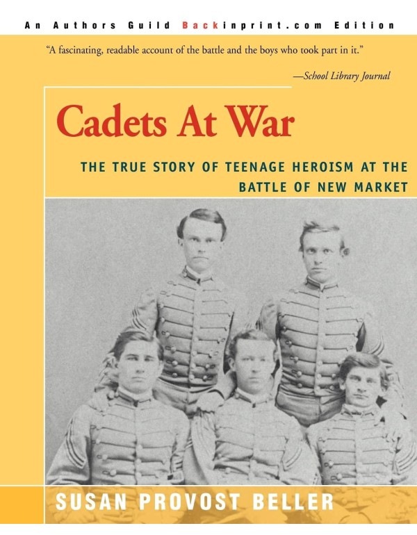 Cadets At War: The True Story of Teenage Heroism a...