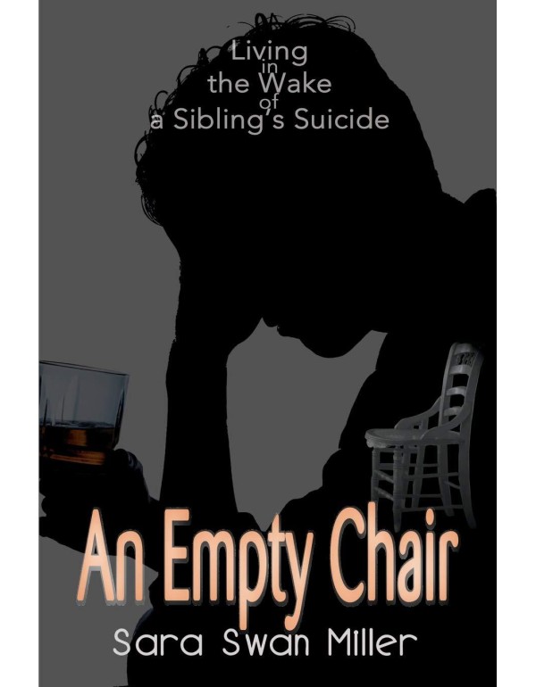 An Empty Chair: Living in the Wake of a Sibling's ...