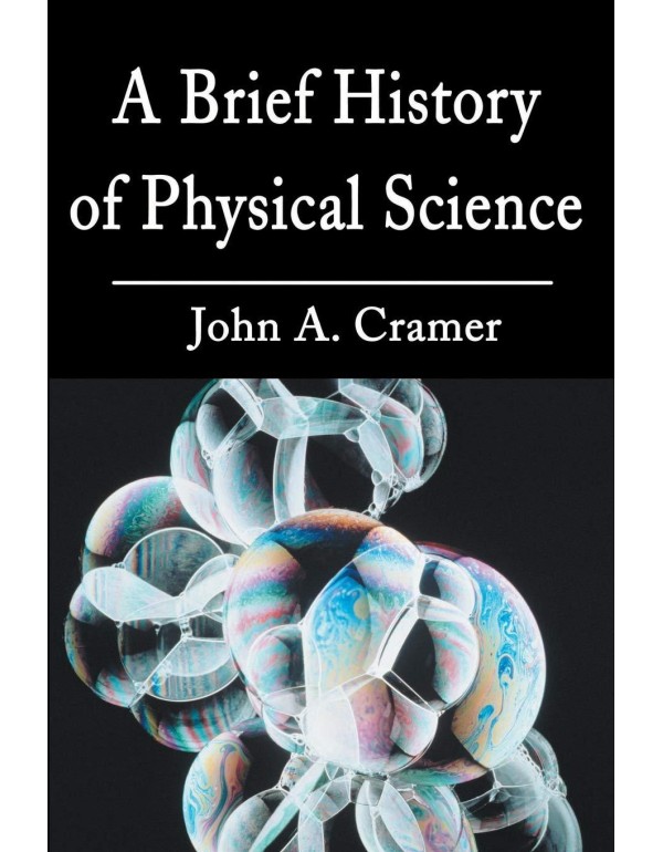 A Brief History of Physical Science