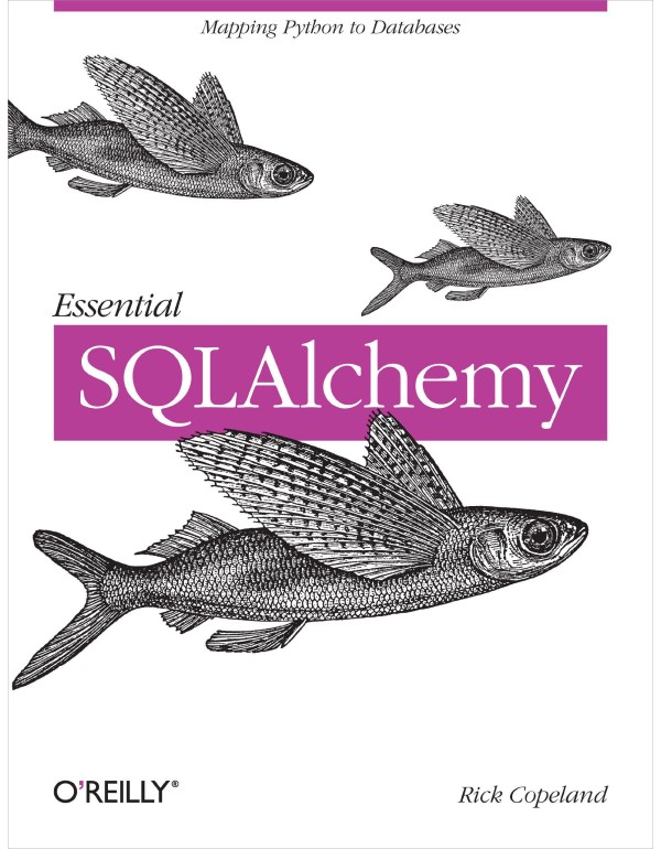 Essential SQLAlchemy