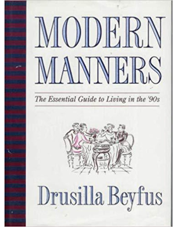 Modern manners: The essential guide to living in t...