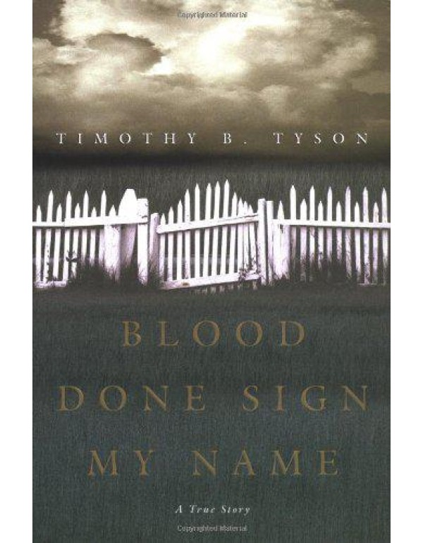 Blood Done Sign My Name: A True Story