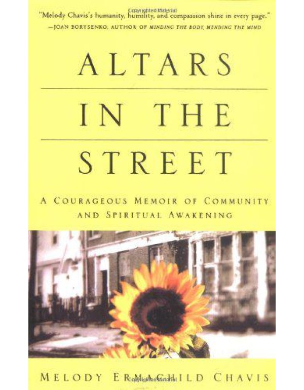 Altars in the Street: A Courageous Memoir of Commu...