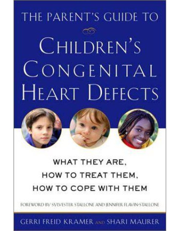 The Parent's Guide to Children's Congenital Heart ...