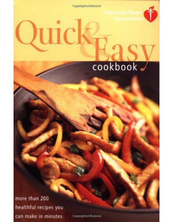 American Heart Association Quick & Easy Cookbook: ...