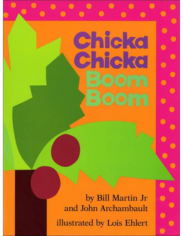 Chicka Chicka Boom Boom (Turtleback School & Libra...