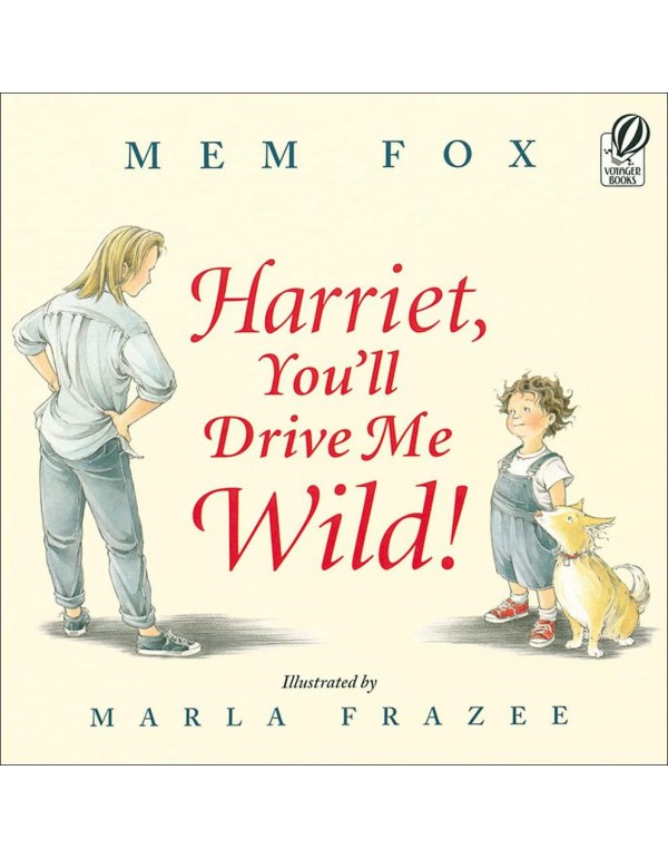 Harriet, You'll Drive Me Wild (Turtleback School &...