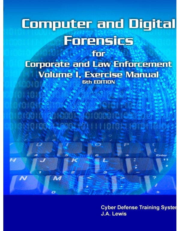 Corporate Computer Forensics Training System Labor...