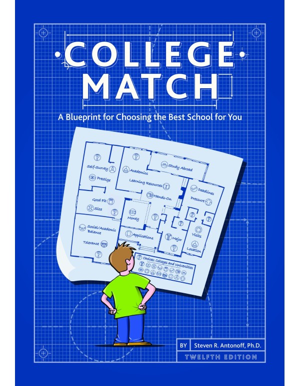 College Match: A Blueprint for Choosing the Best S...