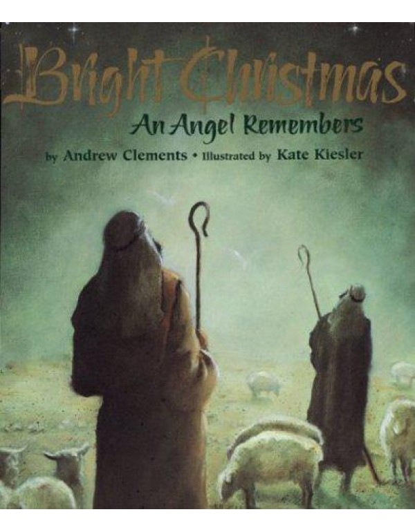 Bright Christmas : An Angel Remembers