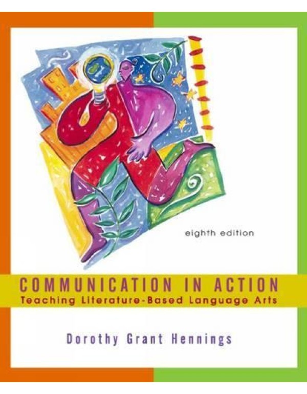 Communication in Action: Teaching Literature-Based...