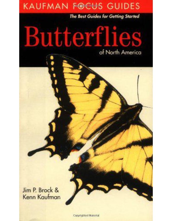 Butterflies of North America (Kaufman Focus Guides...