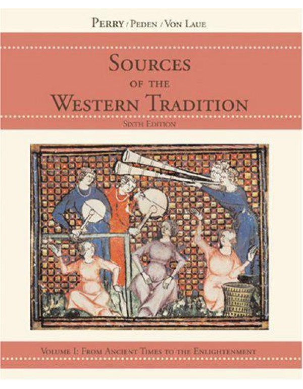 Sources of the Western Tradition: Volume I: From A...