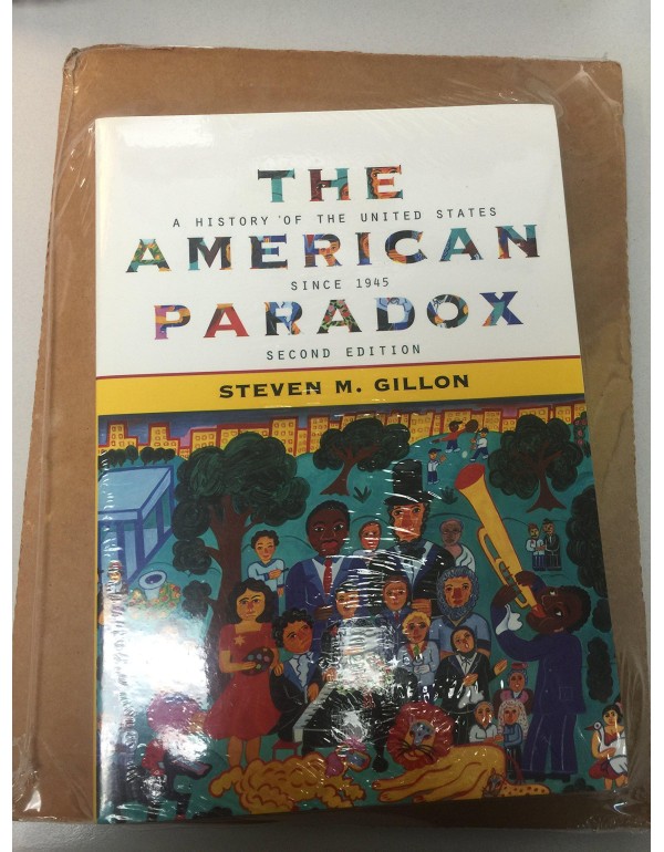 The American Paradox: A History of the United Stat...