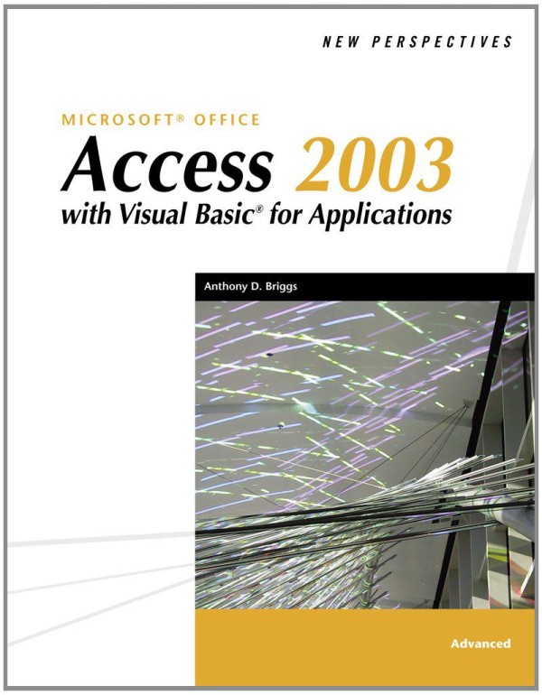 New Perspectives on Microsoft Office Access 2003 w...