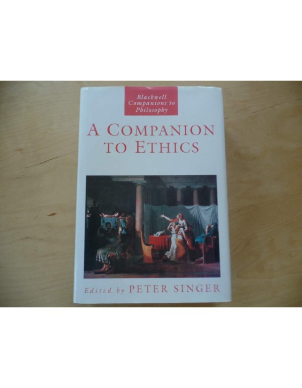 A Companion to Ethics (Blackwell Companions to Phi...