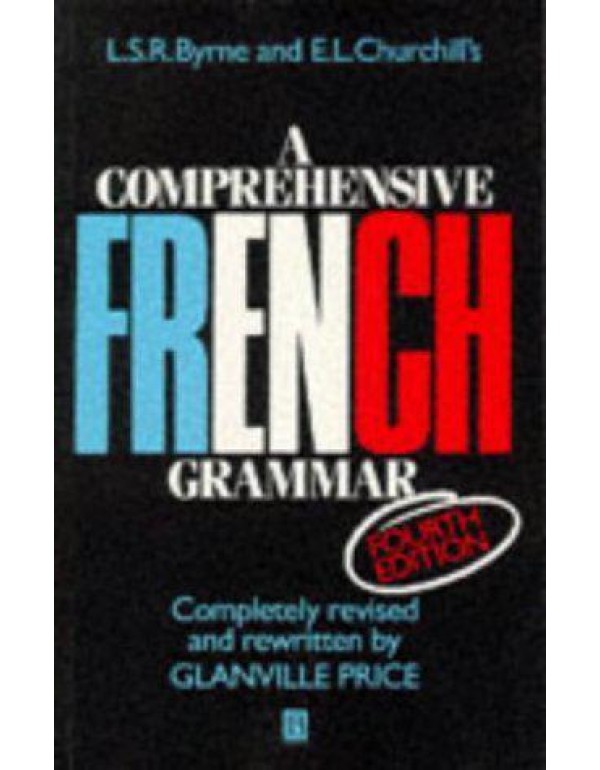 A Comprehensive French Grammar (Blackwell Referenc...