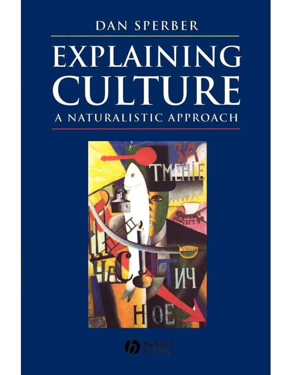 Explaining Culture: A Naturalistic Approach