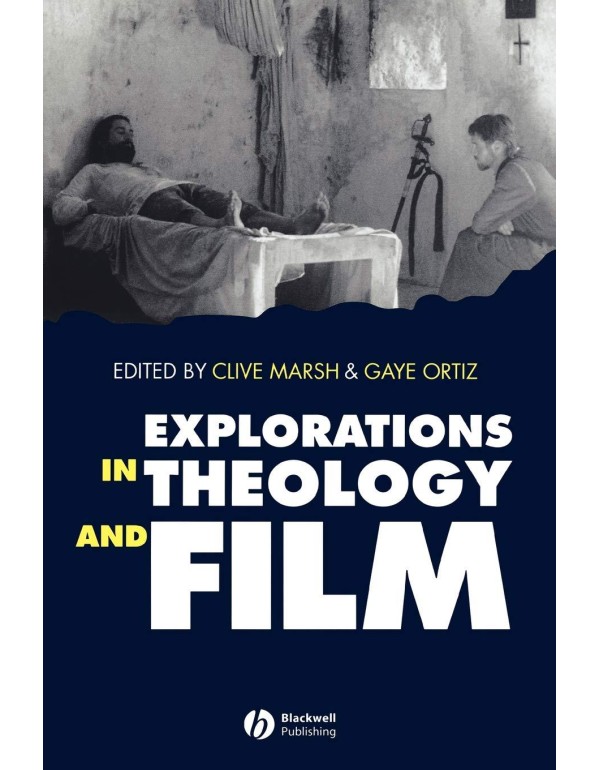 Explorations in Theology and Film: An Introduction