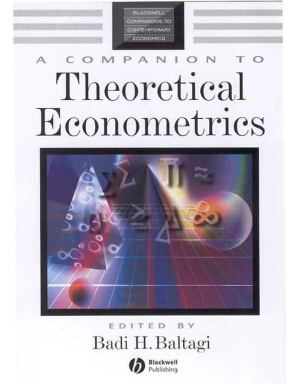 A Companion to Theoretical Econometrics (Blackwell...