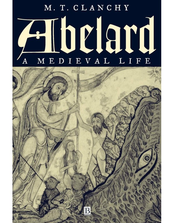 Abelard: A Medieval Life