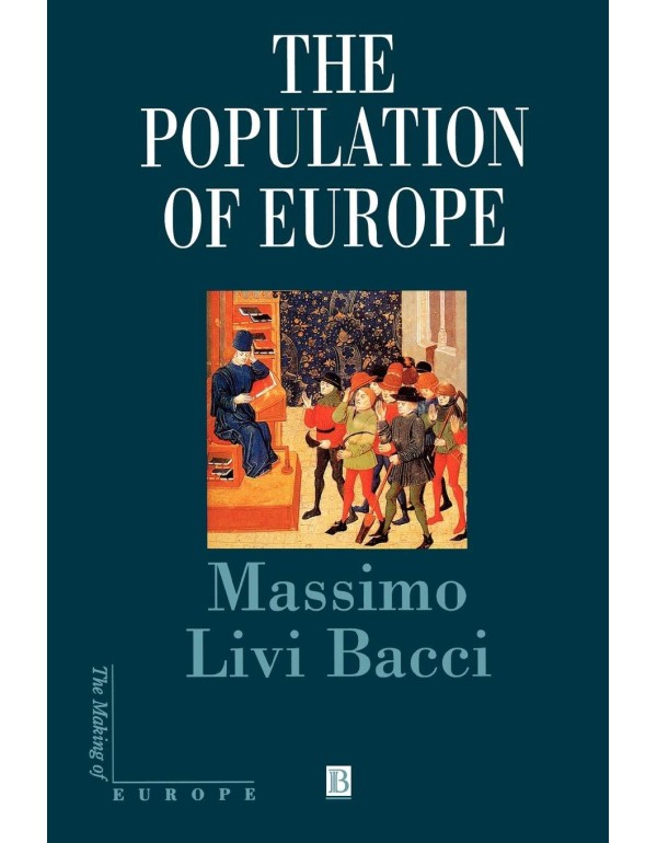 The Population of Europe (Making of Europe)