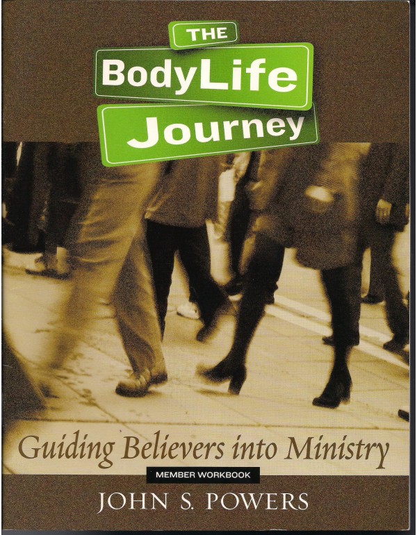 The BodyLife Journey: Member workbook