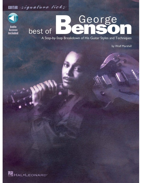 Best of George Benson: A Step-by-Step Breakdown of...