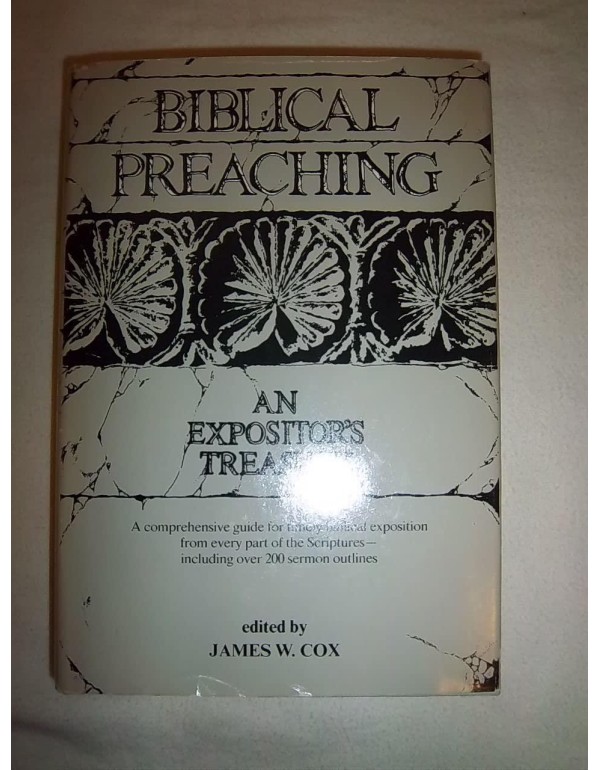 Biblical preaching: An expositor's treasury. A com...