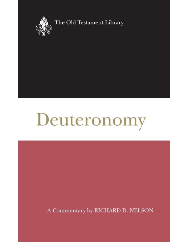 Deuteronomy (2002): A Commentary (Old Testament Li...