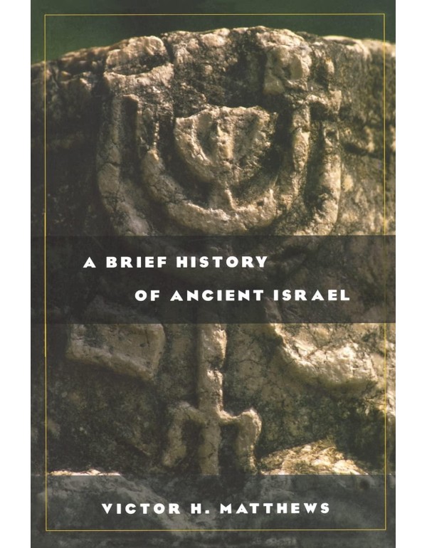 A Brief History of Ancient Israel