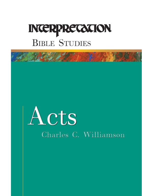 Acts (Interpretation Bible Studies)