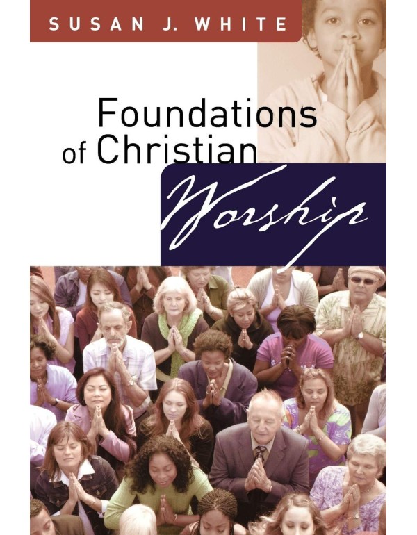 Foundations of Christian Worship