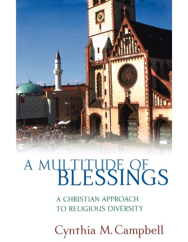 A Multitude of Blessings: A Christian Approach to ...