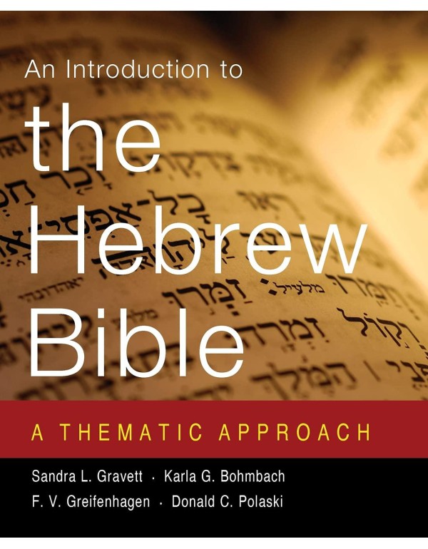 An Introduction to the Hebrew Bible: A Thematic Ap...