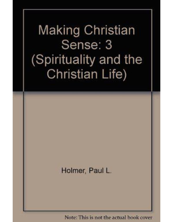 Making Christian Sense (Spirituality and the Chris...